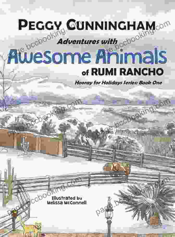 A Group Of Animals From Rumi Rancho Celebrating The Holidays Escapades With Exceptional Pets Of Rumi Rancho (Hooray For Holidays 2)
