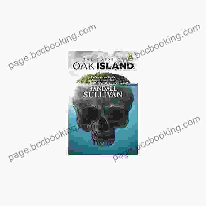 Author Image The Curse Of Oak Island: The Story Of The World S Longest Treasure Hunt