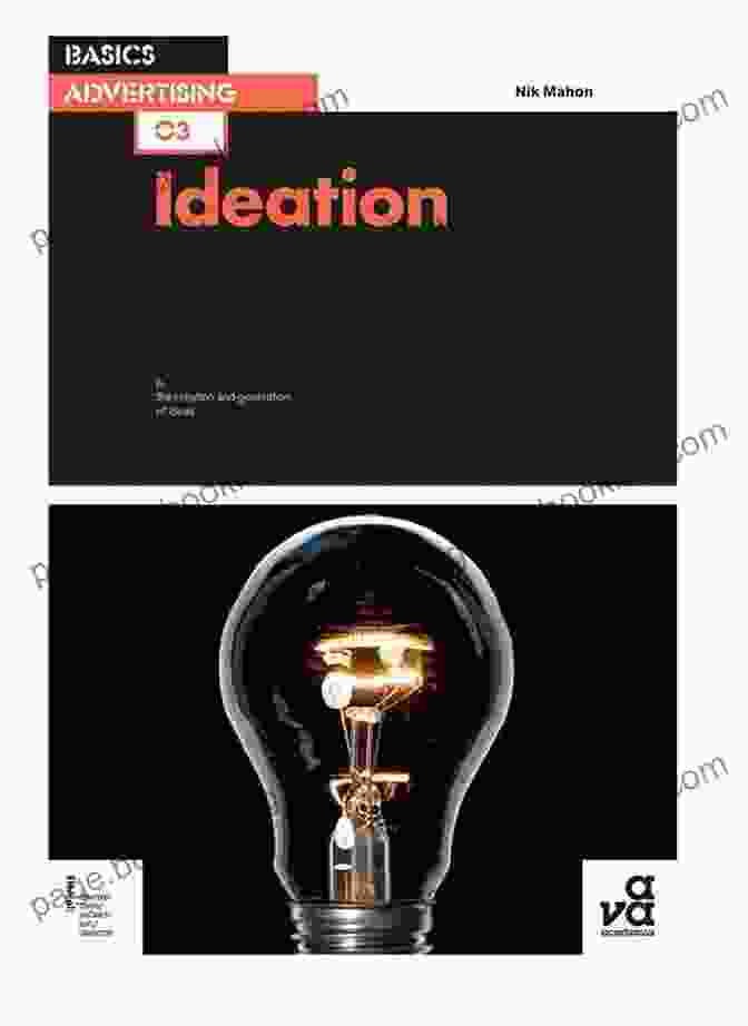 Basics Advertising 03: Ideation Book Cover By Nik Mahon Basics Advertising 03: Ideation Nik Mahon