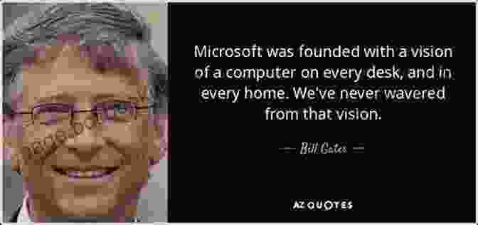 Bill Gates, A Man With A Vision For The Future Of Technology Who Is Bill Gates? (Who Was?)