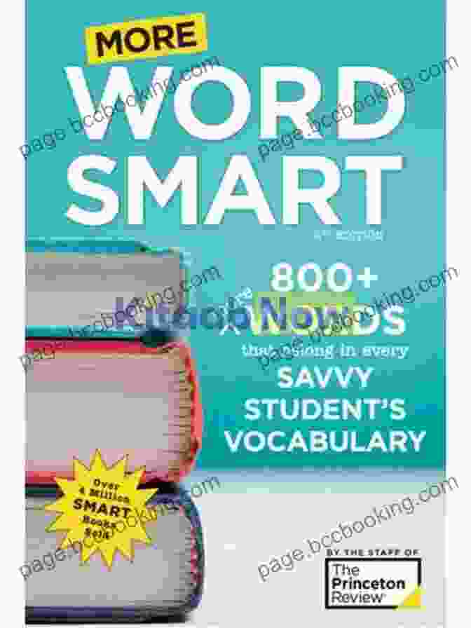 Book Cover Image Of 'More Word Smart 2nd Edition' More Word Smart 2nd Edition: 800+ More Words That Belong In Every Savvy Student S Vocabulary (Smart Guides)