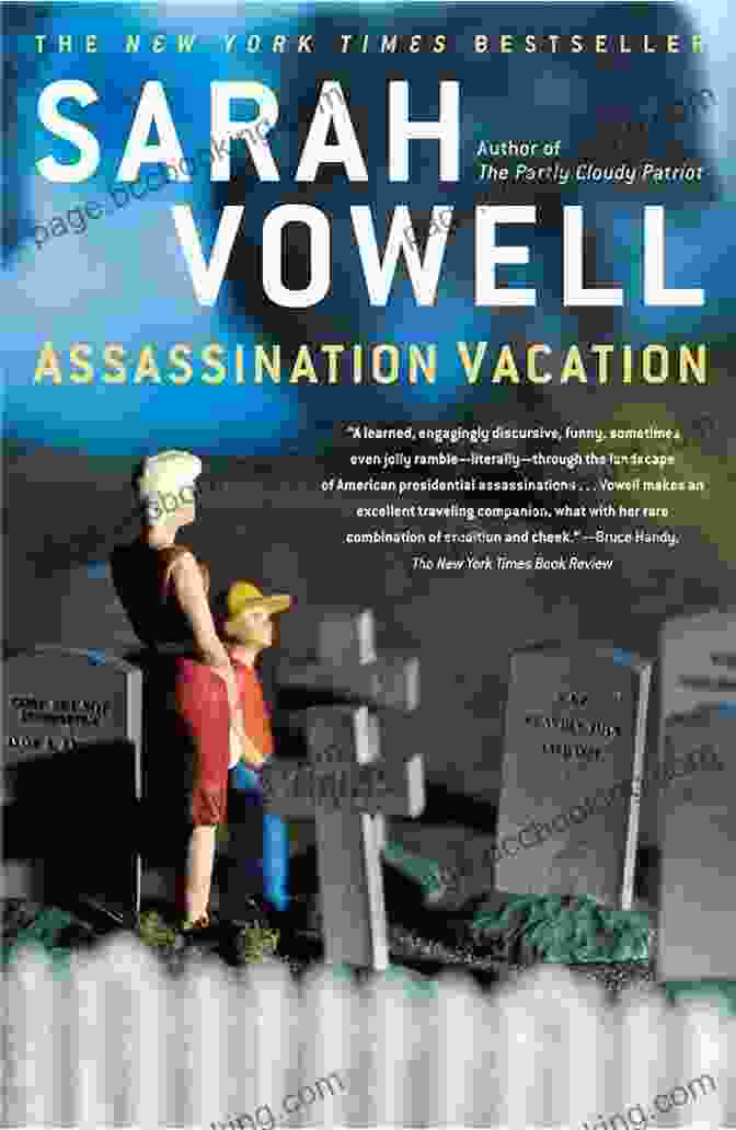 Book Cover Of Assassination Vacation Sarah Vowell