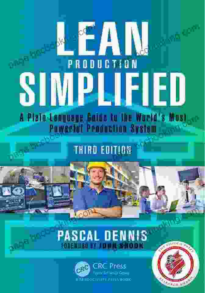 Book Cover Of 'Plain Language Guide To The World Most Powerful Production System' Lean Production Simplified: A Plain Language Guide To The World S Most Powerful Production System