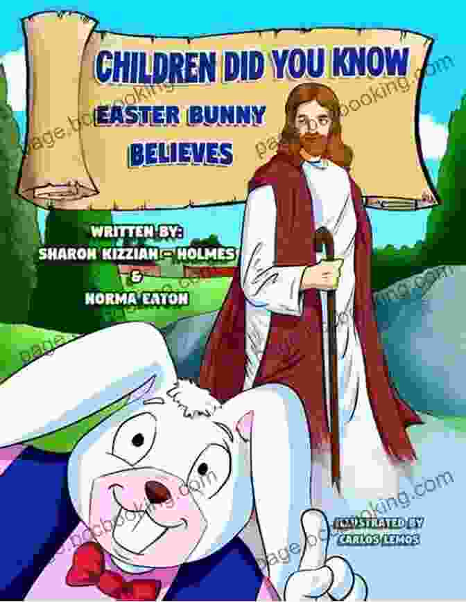 Children Did You Know Easter Bunny Believes Book Cover Children Did You Know: Easter Bunny Believes