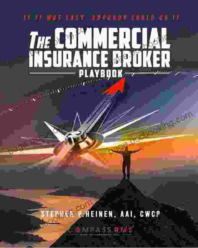 Commercial Insurance Producer Playbook Cover Commercial Insurance Producer Playbook How To Get Started Selling Commercial Insurance: Write $1 000 000 In Premium Your First Year As A Producer