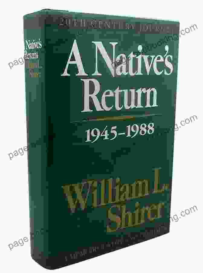 Cover Of Native Return 1945 1988: Twentieth Century Journey A Native S Return 1945 1988 (Twentieth Century Journey)