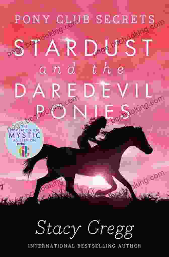 Cover Of Stardust And The Daredevil Ponies Pony Club Secrets Stardust And The Daredevil Ponies (Pony Club Secrets 4)