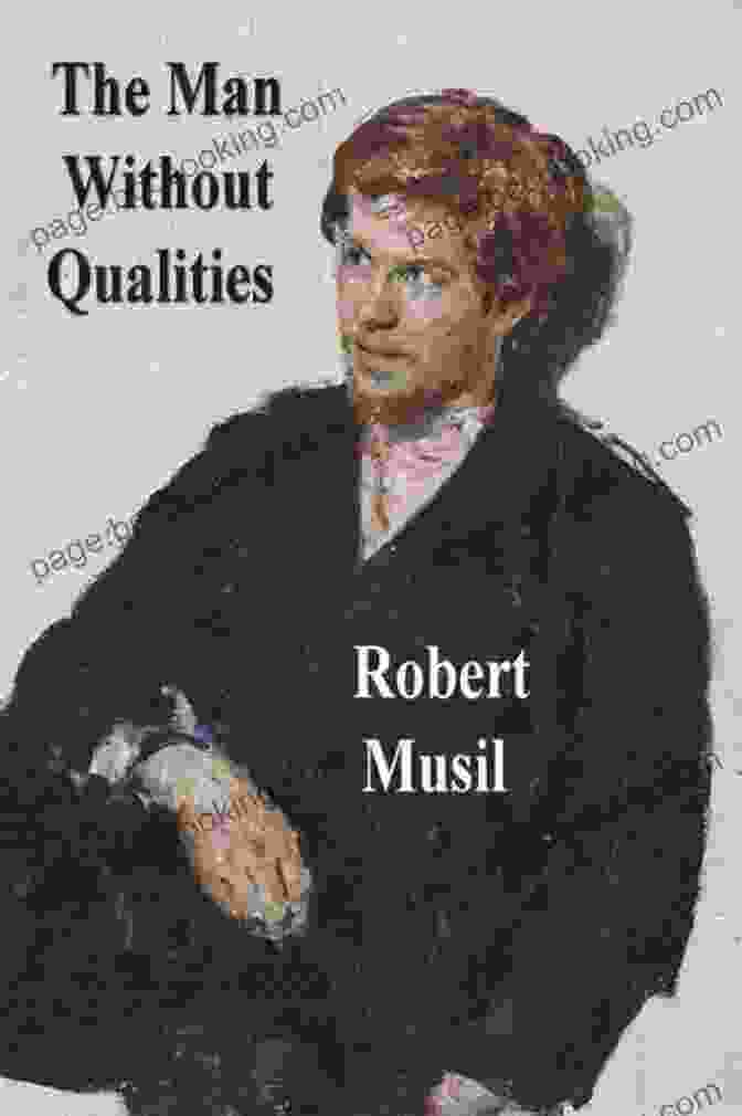 Cover Of The Man Without Qualities By Robert Musil The Villa Des Violettes: Complete Collection