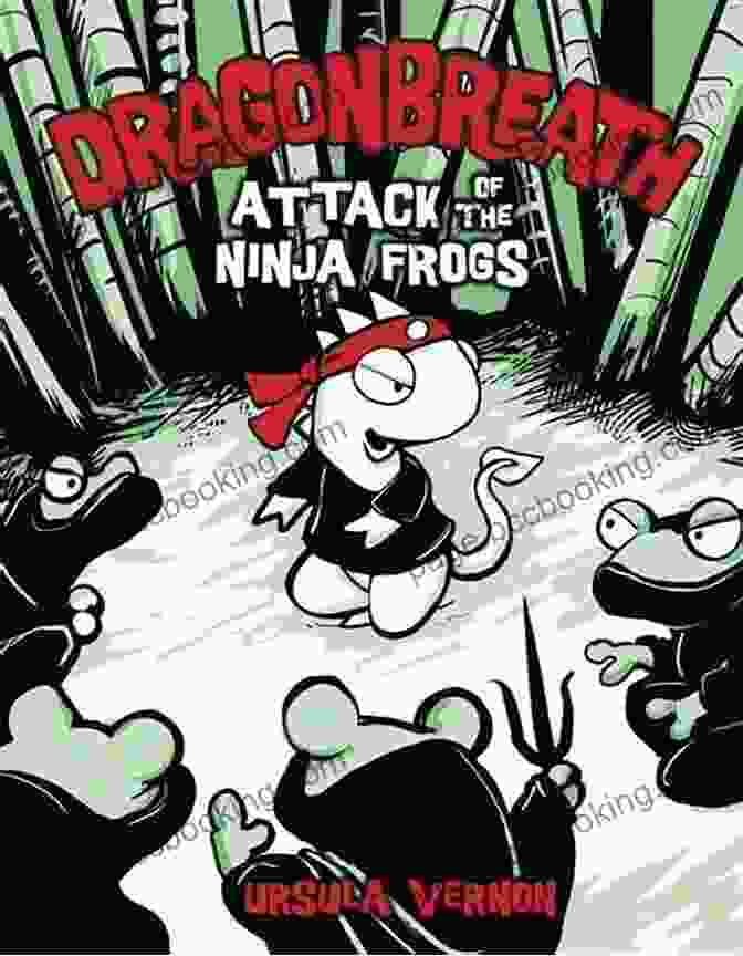 Dragonbreath: Attack Of The Ninja Frogs Book Cover Dragonbreath #2: Attack Of The Ninja Frogs
