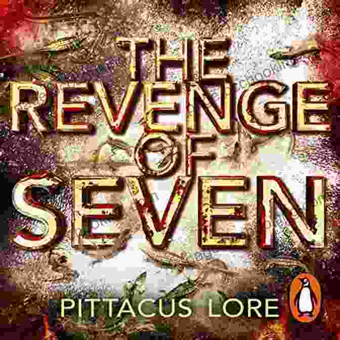 Epic Fantasy Novel The Revenge Of Seven (Lorien Legacies 5)