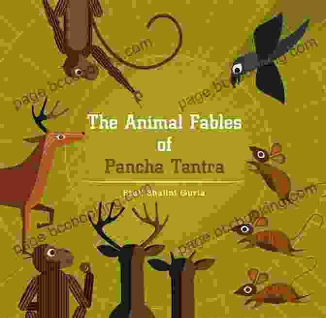 Illustration Of Animals From The Panchatantra Fables Indian Children S Favorite Stories: Fables Myths And Fairy Tales (Favorite Children S Stories)