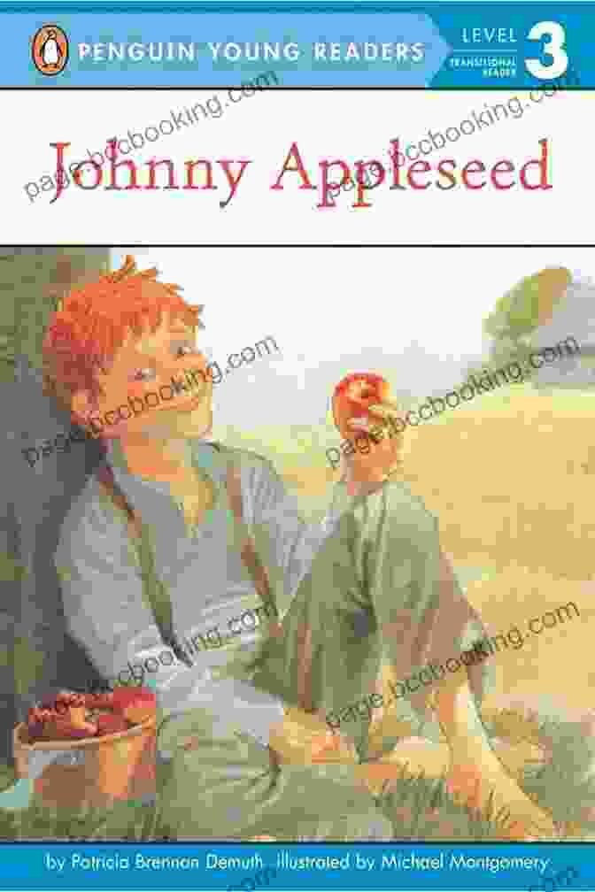 Johnny Appleseed Book Cover, Featuring A Scene Of Johnny Appleseed Planting Apple Trees Against A Green Background Johnny Appleseed (Penguin Young Readers Level 3)