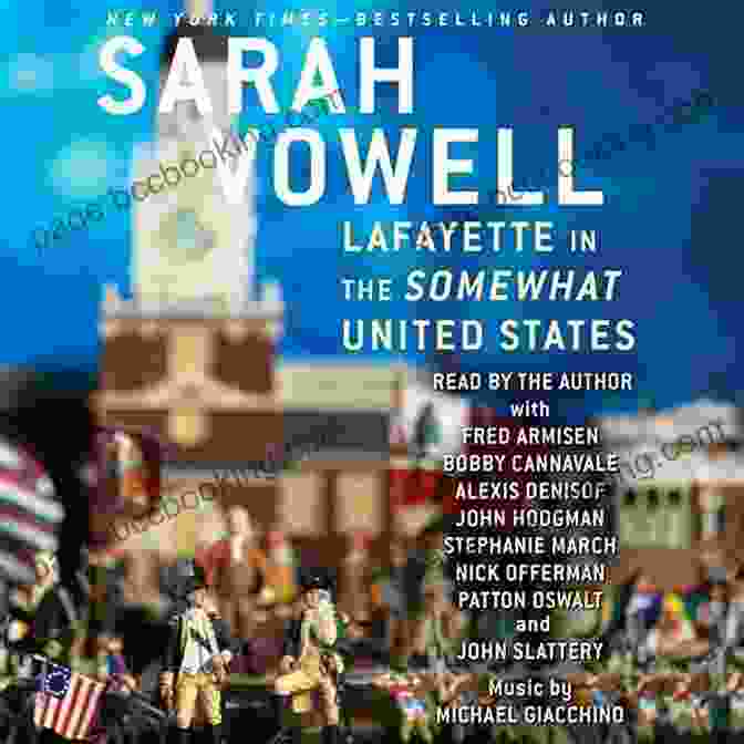 Lafayette In The Somewhat United States Book Cover Lafayette In The Somewhat United States