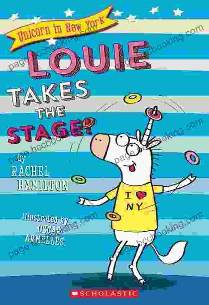Louie The Unicorn Stands On A Stage In Front Of A Cheering Audience Louie Takes The Stage (Unicorn In New York #2)