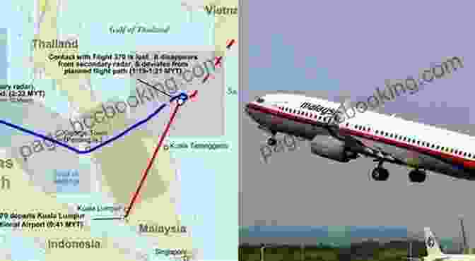 Map Showing The Mysterious Disappearance Of Malaysian Airlines Flight 370 The Flight 981 Disaster: Tragedy Treachery And The Pursuit Of Truth (Air Disasters 1)