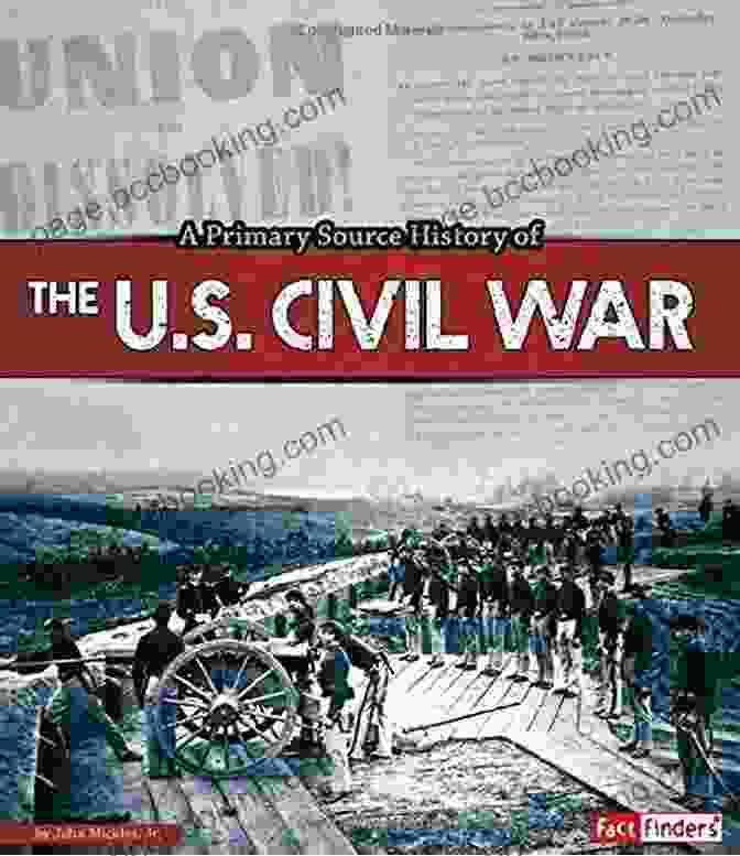 Primary Source History Of The US Civil War Book Cover A Primary Source History Of The US Civil War