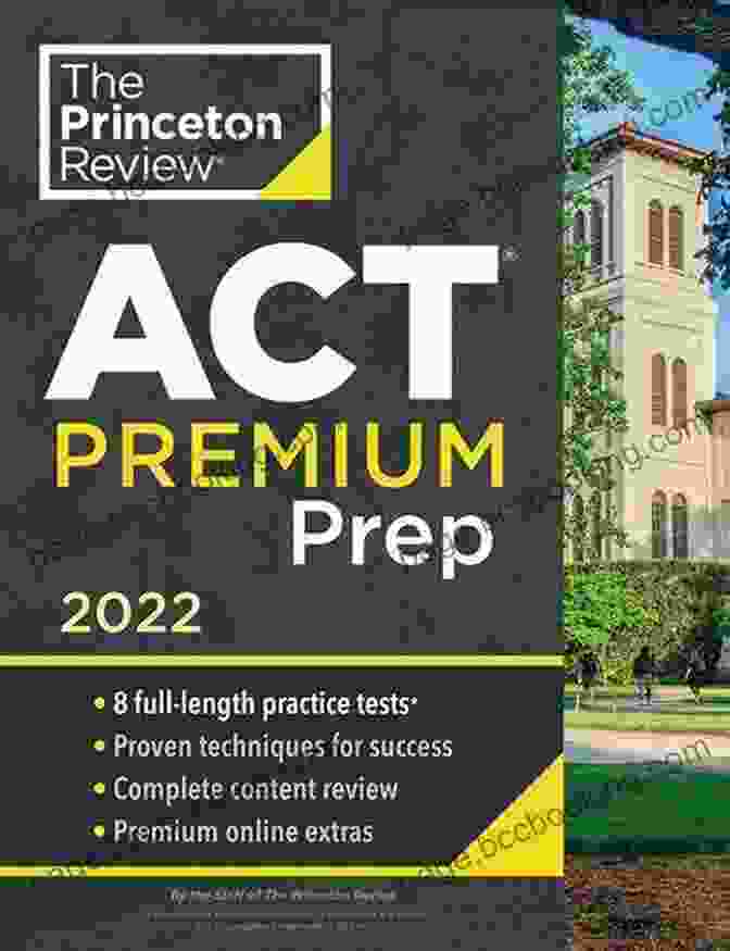 Princeton Review ACT Prep 2024 Cover Princeton Review ACT Prep 2024: 6 Practice Tests + Content Review + Strategies (College Test Preparation)