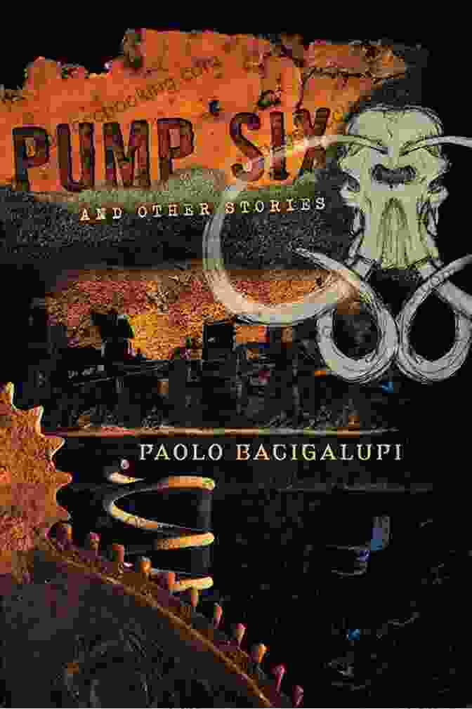 Pump Six And Other Stories Book Cover Pump Six And Other Stories
