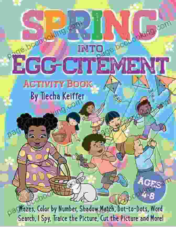Spring Into Egg Citement Book Cover Featuring A Colorful Easter Egg With A Bunny And Flowers Spring Into EGG CITEMENT Tiecha Keiffer