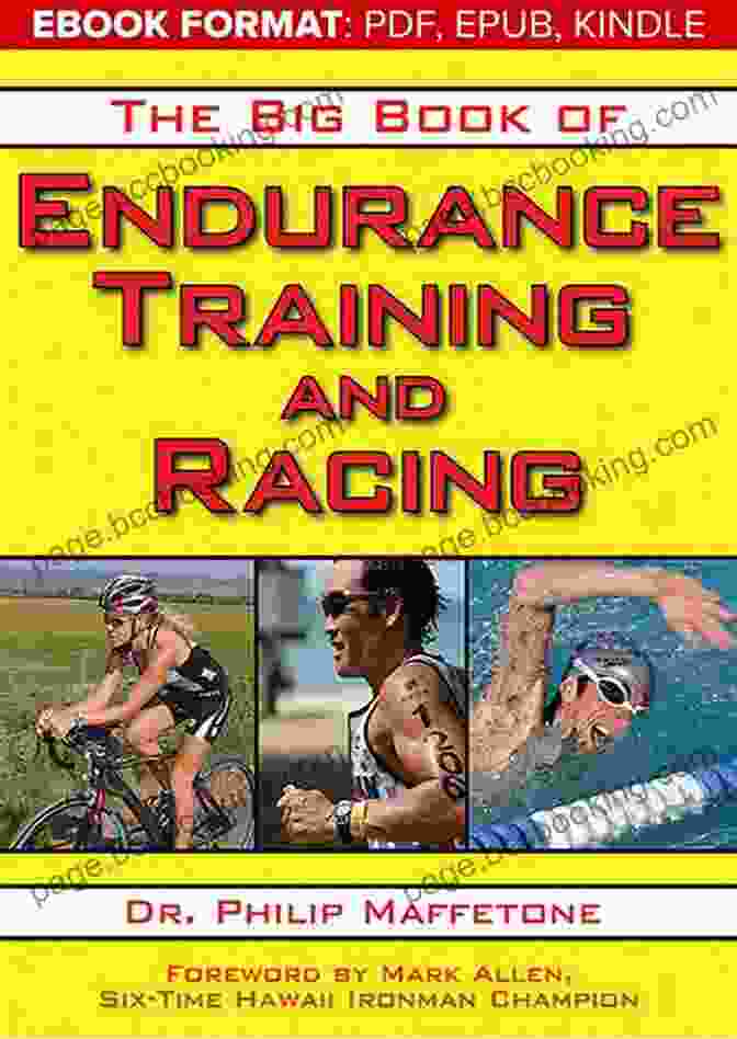 The Big Book Of Endurance Training And Racing The Big Of Endurance Training And Racing