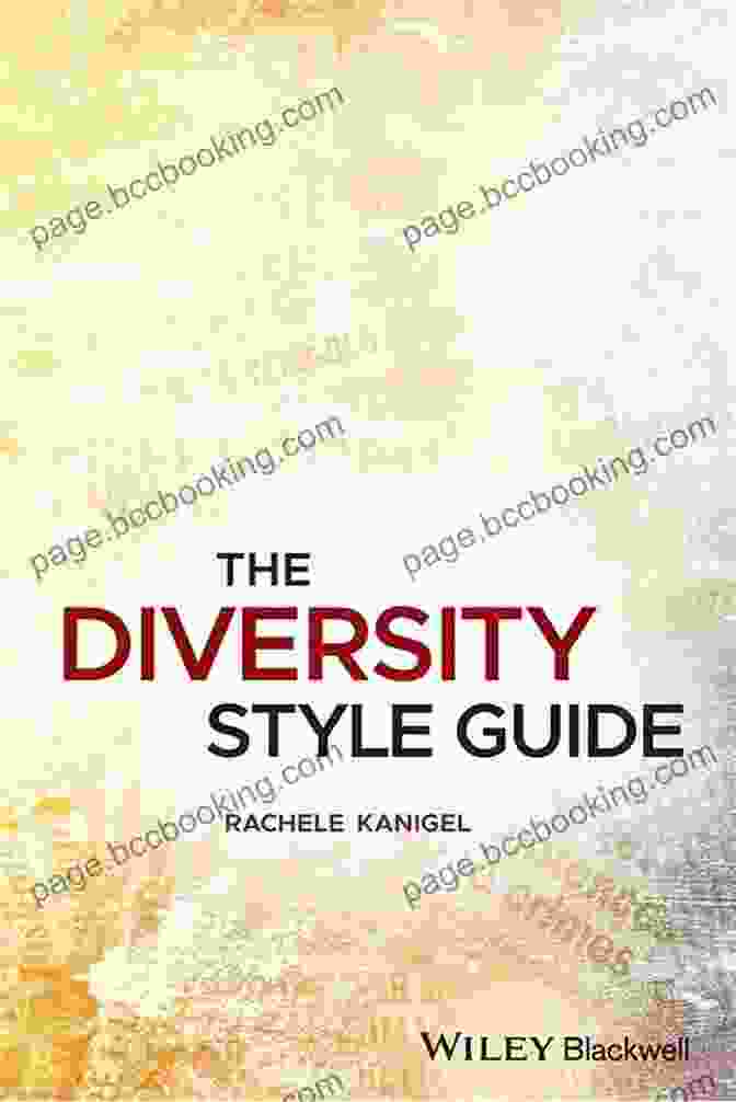 The Diversity Style Guide By Rachele Kanigel The Diversity Style Guide Rachele Kanigel