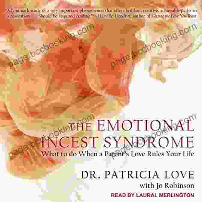 The Emotional Incest Syndrome Book Cover Featuring An Abstract Image Symbolizing The Entanglement And Emotional Boundaries Of Dysfunctional Family Dynamics. The Emotional Incest Syndrome: What To Do When A Parent S Love Rules Your Life