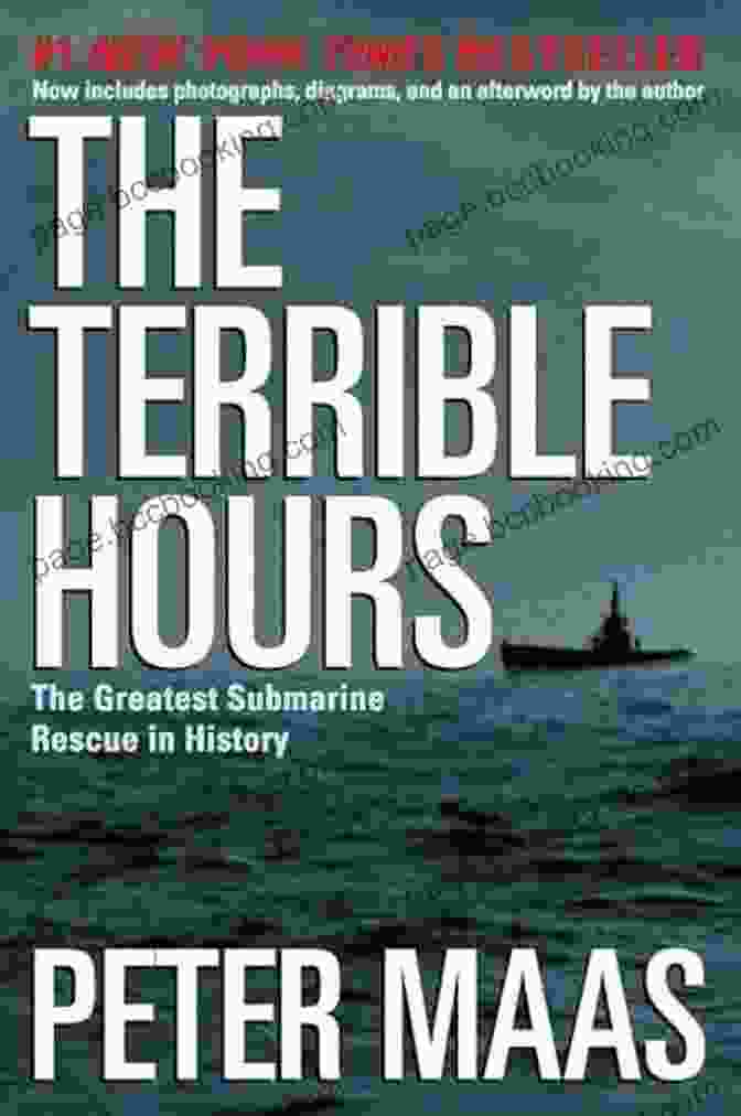 The Greatest Submarine Rescue In History The Terrible Hours: The Greatest Submarine Rescue In History