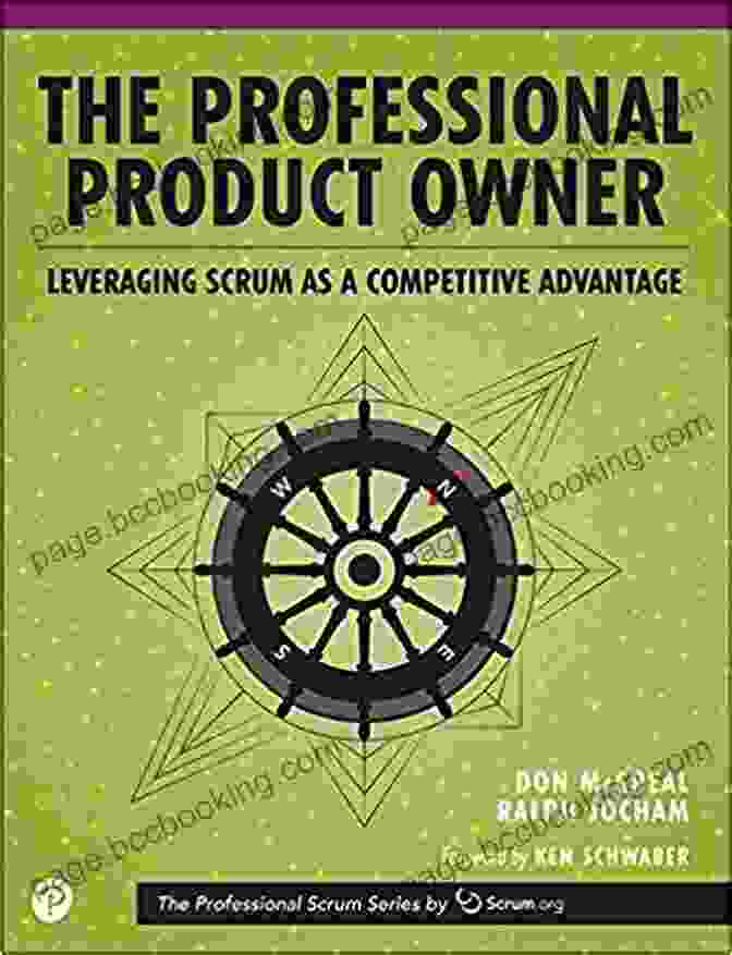 The Professional Product Owner Book Cover The Professional Product Owner: Leveraging Scrum As A Competitive Advantage