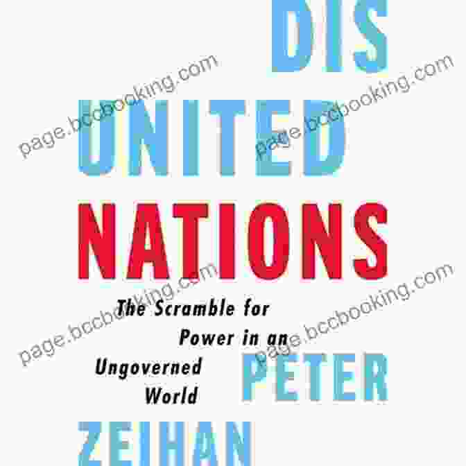 The Scramble For Power In An Ungoverned World Book Cover Disunited Nations: The Scramble For Power In An Ungoverned World
