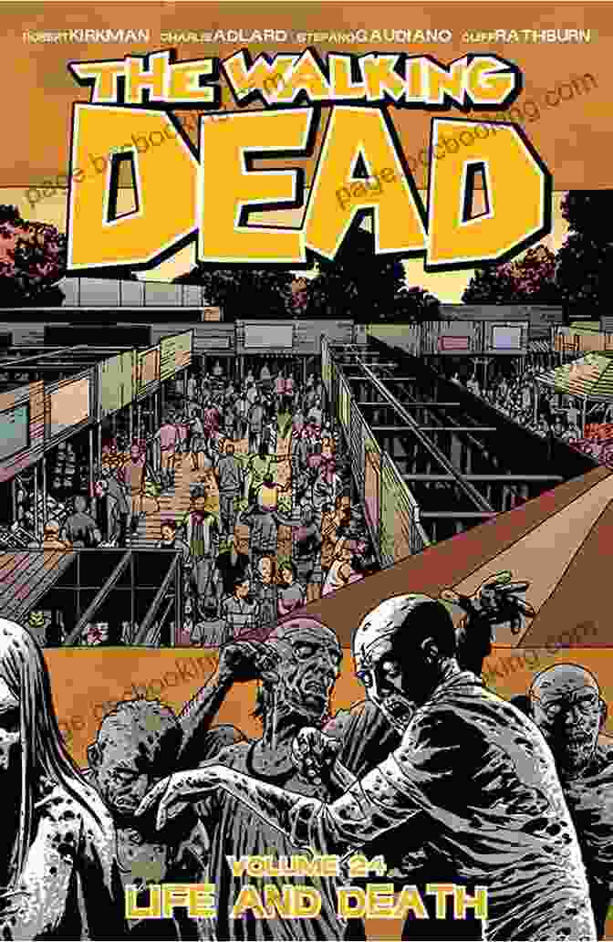 The Walking Dead Vol 24: Life And Death Comic Book Cover Art The Walking Dead Vol 24: Life And Death