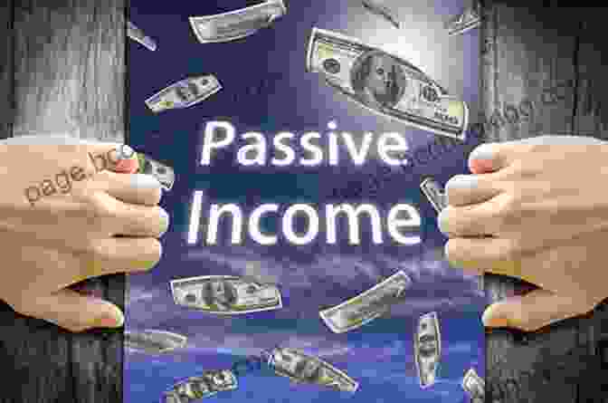 Unlocking The Power Of Passive Income: Key To Financial Independence The Power Of Passive Income: Make Your Money Work For You