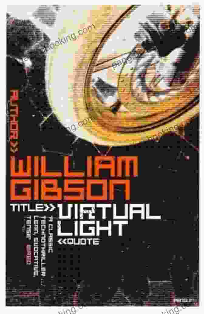 Virtual Light Bridge Trilogy Book Cover, Featuring A Vibrant, Ethereal Image Of A Bridge Spanning The Cosmos, Surrounded By Celestial Bodies And Shimmering Nebulas. Virtual Light (Bridge Trilogy 1)