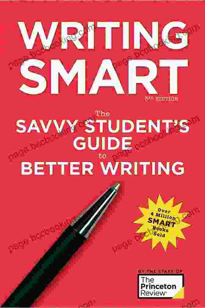 Writing Smart 3rd Edition Book Cover Writing Smart 3rd Edition: The Savvy Student S Guide To Better Writing (Smart Guides)