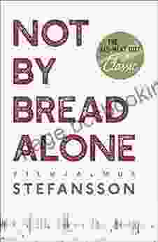 Not By Bread Alone Ruth Benedict