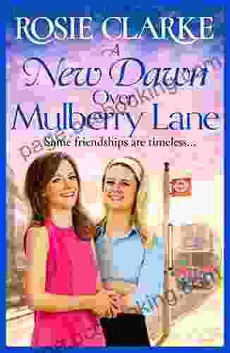 A New Dawn Over Mulberry Lane: The Brand New Instalment In The Mulberry Lane For 2024 (The Mulberry Lane 8)
