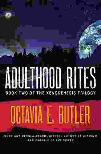 Adulthood Rites (The Xenogenesis Trilogy 2)