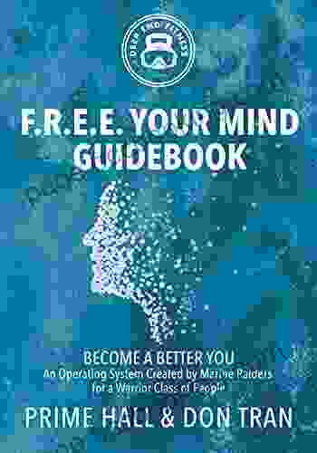 F R E E Your Mind Guidebook: Become A Better You