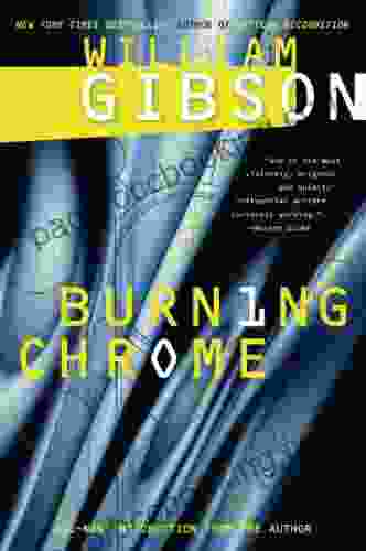 Burning Chrome William Gibson