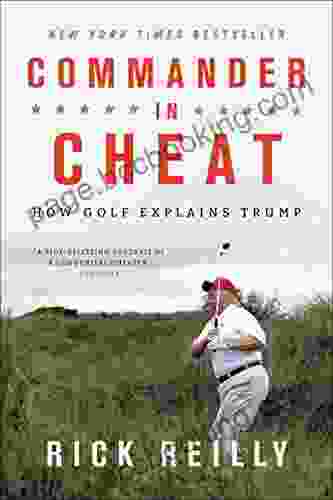 Commander In Cheat: How Golf Explains Trump