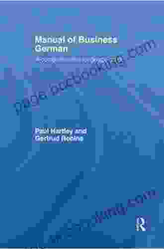Manual Of Business German: A Comprehensive Language Guide (Manuals Of Business S)