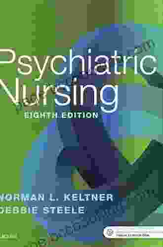 Psychiatric Nursing EBook Norman L Keltner