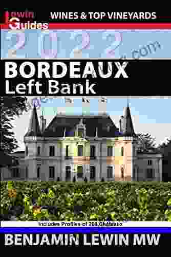 Bordeaux: Left Bank (Guides To Wines And Top Vineyards 1)