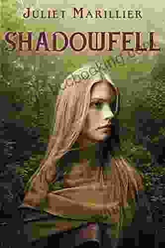 Shadowfell Juliet Marillier