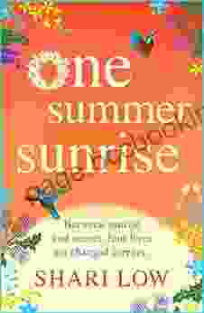 One Summer Sunrise: An Uplifting Escapist Read From Author Shari Low