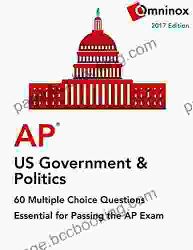 AP US Government: 60 Multiple Choice Questions: Essential For Acing The 2024 Exam