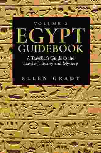 EGYPT GUIDEBOOK Volume 2 : A Traveller S Guide To The Land Of History And Mystery