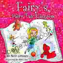 Children : Fairy S Fairy Tale Kingdom Kids Fantasy Story Adventure Bedtime Story For Kids Early Readers Beautiful Illustrated Children S Age 3 8 The Fantasy Kingdom # 2