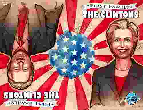 First Family: The Clintons (First Family (Bluewater))