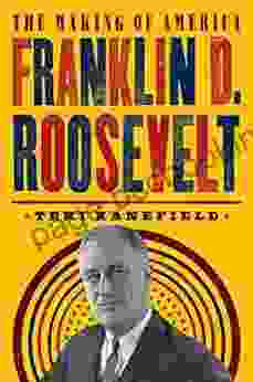 Franklin D Roosevelt: The Making Of America #5