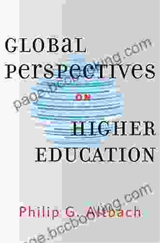 Global Perspectives On Higher Education